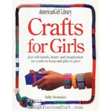 Crafts for Girls, American Girl Library