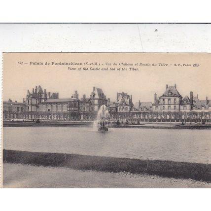 Palais de Fontainebleau Chateau et Bassin du Tibre France Postcard unused VGC