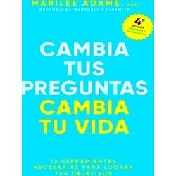 Cambia Tus Preguntas, Cambia Tu Vida (Change Your Question, Change Your Life Spa