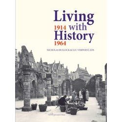 Living with History, 1914-1964
