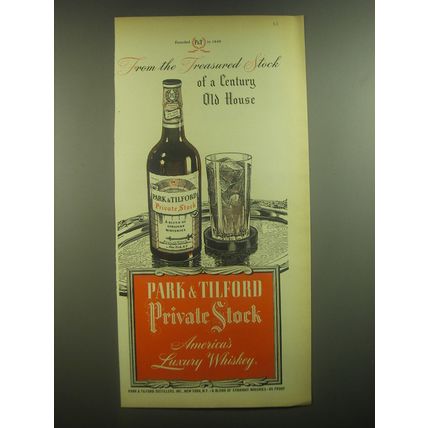 1945 Park & Tilford Private Stock Whiskey Advertisement - Treasured stock