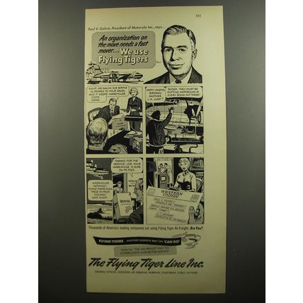 1952 The Flying Tiger Line Airline Ad - Paul V. Galvin, President of Motorola