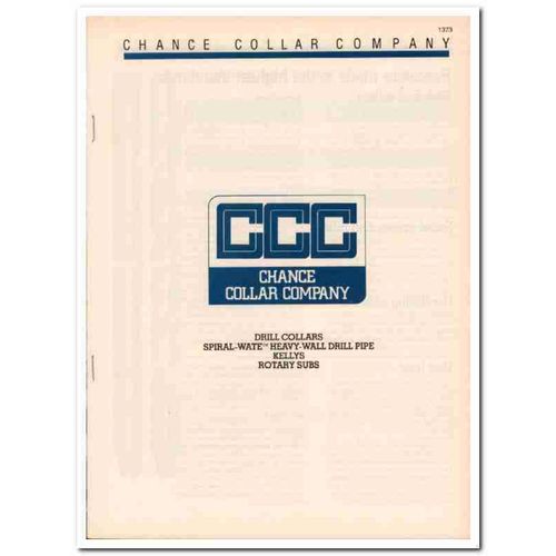 Chance Collar Company 1983 Vintage Catalog Oil Drill Pipe Kellys Gas