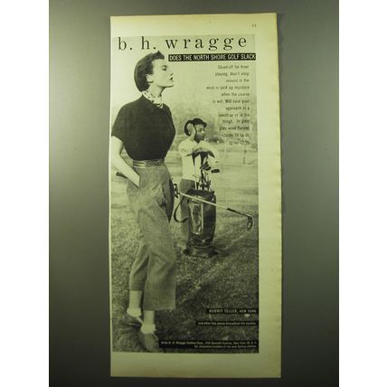 1950 B.H. Wragge North Shore Golf Slack Ad - B.H. Wragge does the North Shore
