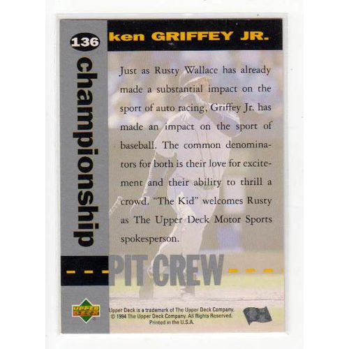 1994 Upper Deck Championship Pit Crew Ken Griffey Jr. card #136 – HOF – Mariners