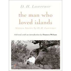 Riverrun Editions-The Man Who Loved Islands: Sixteen Stories (Riverrun Editions)