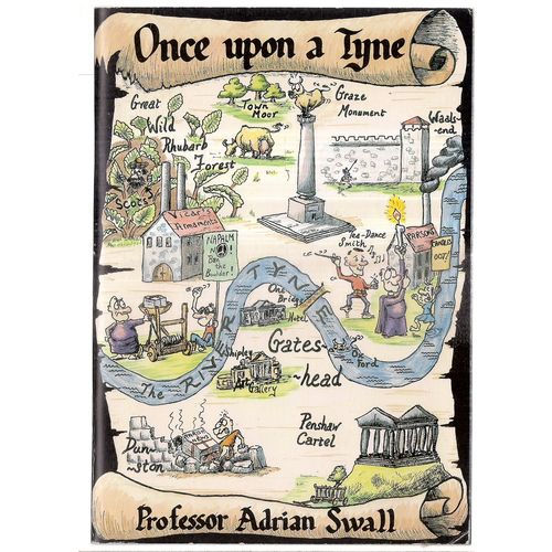 ONCE UPON A TYNE by Professor Adrian Swall 1988 62 page p/b Newcastle upon Tyne