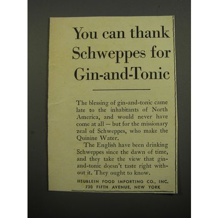 1951 Schweppes Quinine Water Ad - You can thank Schweppes for Gin-and-Tonic