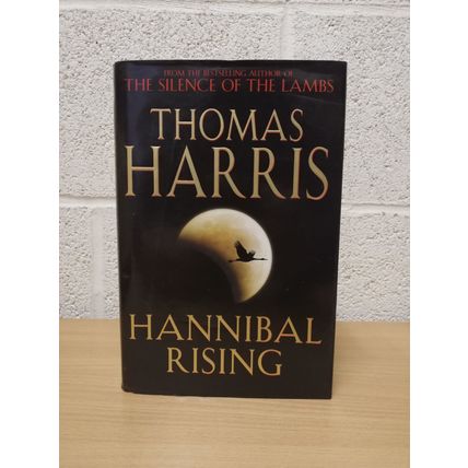 Hannibal Rising` - Thomas Harris - First U.K Edition - First Print - Hbk - 2006