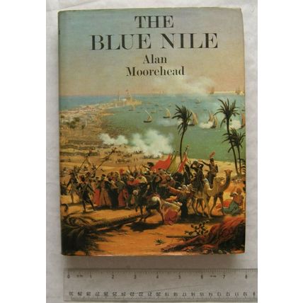 1972 The Blue Nile by Alan Moorehead