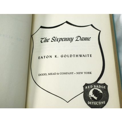 1953 The Sixpenny Dame EATON K. GOLDTHWAITE HC/DJ Red Badge 1ST editionfree ship