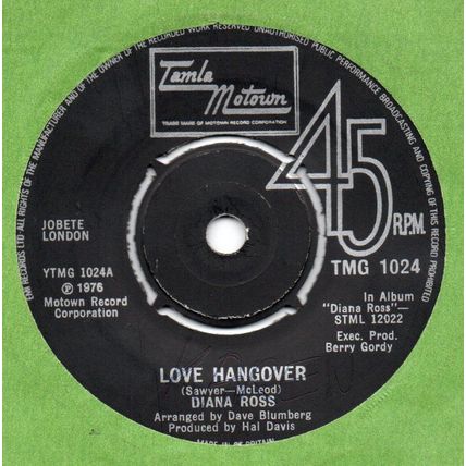Diana Ross - Love hangover / Kiss me now 1976 7" single vinyl record TMG1024