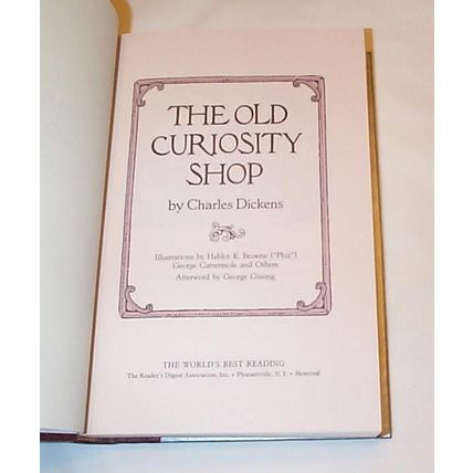 The Old Curiosity Shop by Charles Dickens .. 1988 - - Illustrated by Phiz