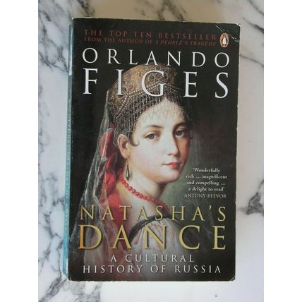 Natasha's Dance -A Cultural History of Russia Paperback Book Russian