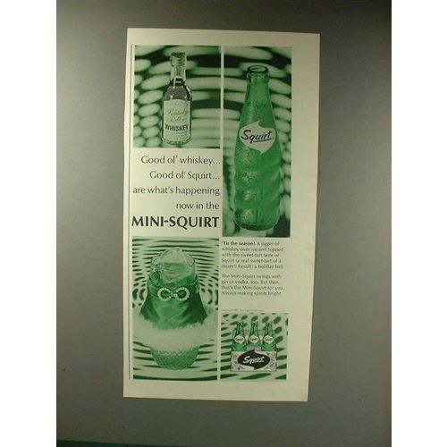 1967 Squirt Soda Ad - Whiskey Mini-Squirt
