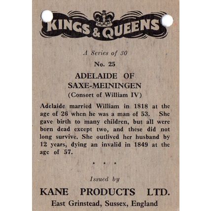 Kane Products Kings & Queens Card no 25 Adelaide of Saxe-Meiningen