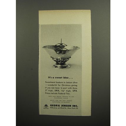 1952 Georg Jensen Sweetmeat Basket Ad - It's a sweet idea