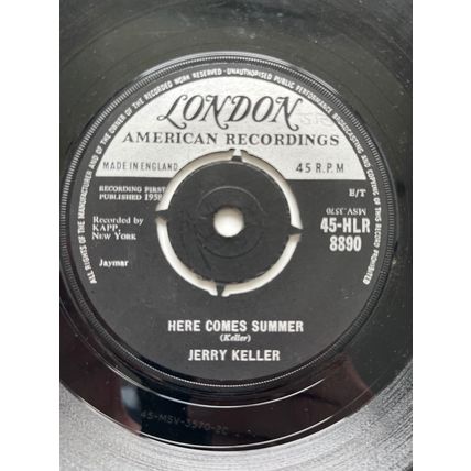JERRY KELLER - HERE COMES SUMMER (UK 7" VINYL)
