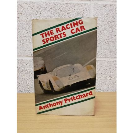 The Racing Sports Car - Anthony Pritchard - Hardback - UK 1st Printing - 1970