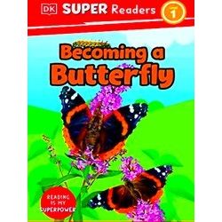 Dorling Kindersley Super Readers Dorling Kindersley Super Readers Level 1 Becomi