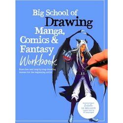 Big School of Drawing Manga, Comics & Fantasy Workbook