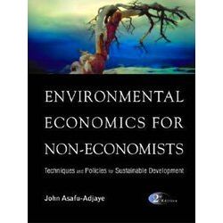 Environmental Economics For Non-economists