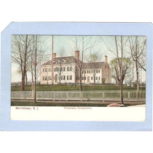New Jersey Morristown Washingtons Headquarters~2133