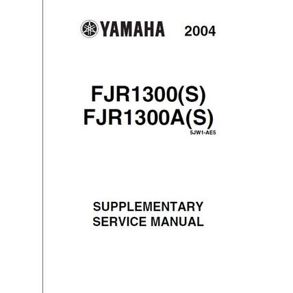 YAMAHA FJR1300(S) FJR1300A(S) SUPPLEMENTARY SERVICE MANUAL MOTORCYCLE IN ENGLISH