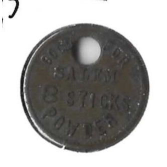 Salem 3 Sticks of powder Token holed