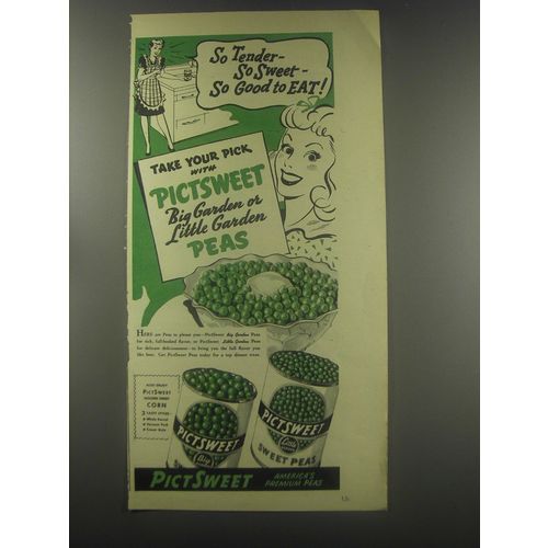 1946 PictSweet Peas Ad - So tender - so sweet - so good to eat