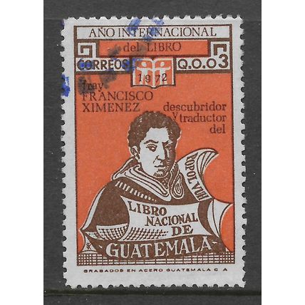 GUATEMALE 1973 INT BOOK YEAR 3c FRANCISCO XIMENEZ BROWN ORANGE SG968 FINE USED#2