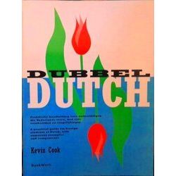 Dubbel Dutch - Praktische Handleiding Voor Anderstaligen Die Nederlands Leren, M