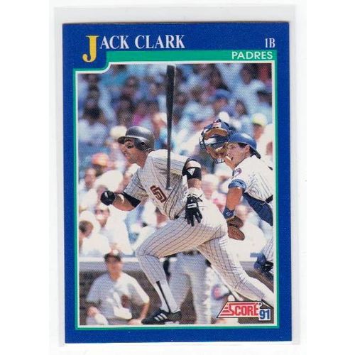1991 Score Jack Clark baseball card #523 – Padres