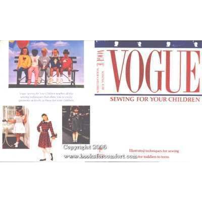 Vogue Sewing For Your Children