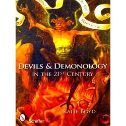 Devils And Demonology In The 21St Century