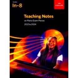 Abrsm Exam Pieces: Teaching Notes on Piano Exam Pieces 2023 & 2024, Abrsm Grades