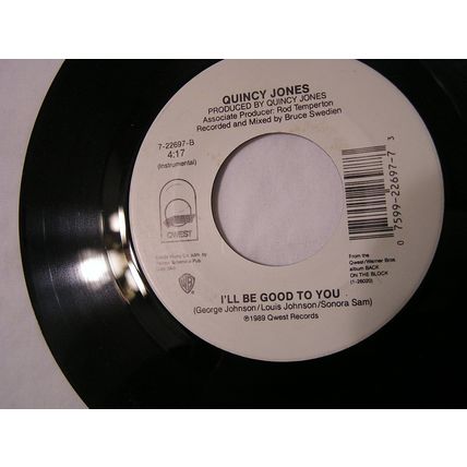 Quincy Jones 45-I'LL BE GOOD TO YOUx2 Ray Charles Chaka Khan