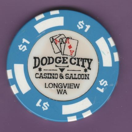 Dodge City. $1 Casino Chip. Longview, WA. I52.