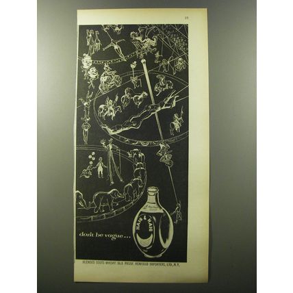 1953 Haig & Haig Scotch Ad - don't be vague - Circus