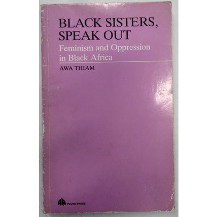 African women 3 books: Black Sisters Speak Out; We Make Freedom; 3 Swahili Women