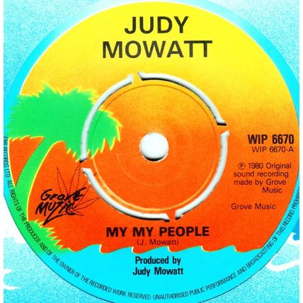 JUDY MOWATT - MY MY PEOPLE / BLACK WOMAN, UK, Island, WIP 6670, '80