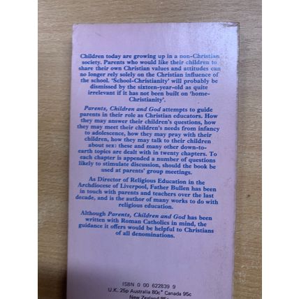 1973 "PARENTS CHILDREN & GOD" ANTHONY BULLEN RELIGIOUS PAPERBACK BOOK (LL)