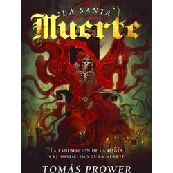 La Santa Muerte / The Holy Dead