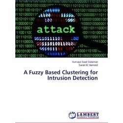 A Fuzzy Based Clustering for Intrusion Detection