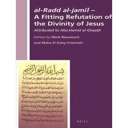 History of Christian-Muslim Relations: al-Radd al-jamil - A Fitting Refutation o
