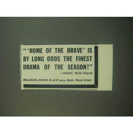 1946 Home of the Brave Play Ad - By long odds the finest drama