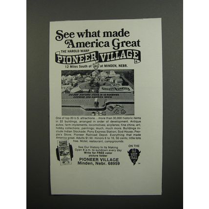 1970 Pioneer Village, Minden Nebraska Ad - See what made America Great