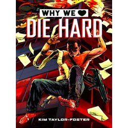 Why We Love Die Hard