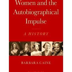 Women And The Autobiographical Impulse