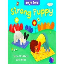 Yoga Tots: Strong Puppy